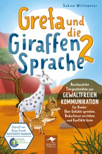 Sabine Wittemeier - Greta und die Giraffensprache